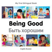 My First Bilingual Book - Being Good - Russian-english