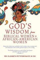 God's Wisdom from Biblical Women to African-American Women