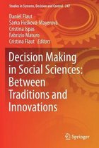 Decision Making in Social Sciences