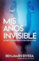 Mis Anos Invisible