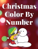 Christmas Color by Number - Activity Book for Kids Ages 4-8. Santa and his Friends in the colors You choose