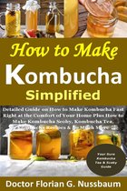 How to Make Kombucha Simplified: