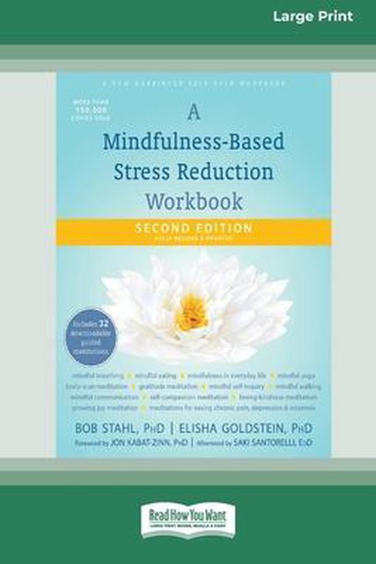 A Mindfulness-Based Stress Reduction Workbook (16pt Large Pr ... - cover