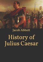 History of Julius Caesar