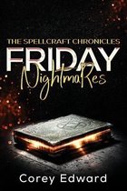 Friday Nightmares