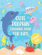 Cute Dolphin Coloring Book For Kids