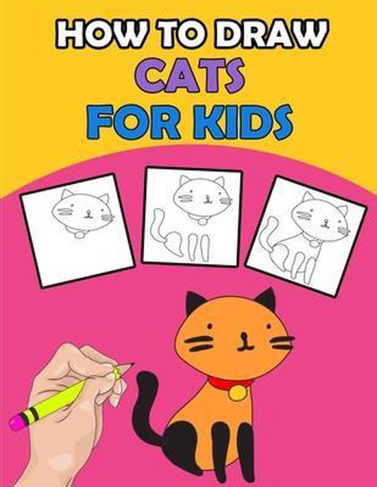 How To Draw Cats For Kids Directed Drawing Books For Kids, Finish The