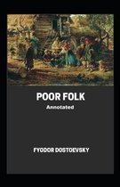 Poor Folk Annotated