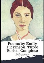 Poems by Emily Dickinson, Three Series, Complete