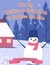 The Big Christmas Coloring Book for Toddlers and Kids