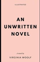 An Unwritten Novel (Illustrated)