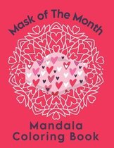 Mandala Mask of The Month