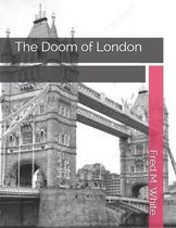 The Doom of London