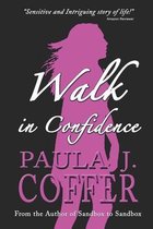 Walk In Confidence