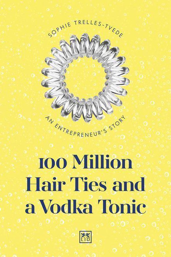 100 Million Hair Ties and a Vodka Tonic - cover