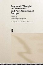 Economic Thought in Communist and Post-Communist Europe
