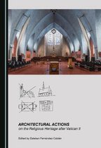 Architectural Actions on the Religious Heritage after Vatican II