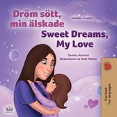 Swedish English Bilingual Collection- Sweet Dreams, My Love (Swedish English Bilingual Book for Kids)