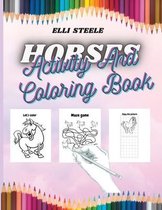 Horses Activity And Coloring Book