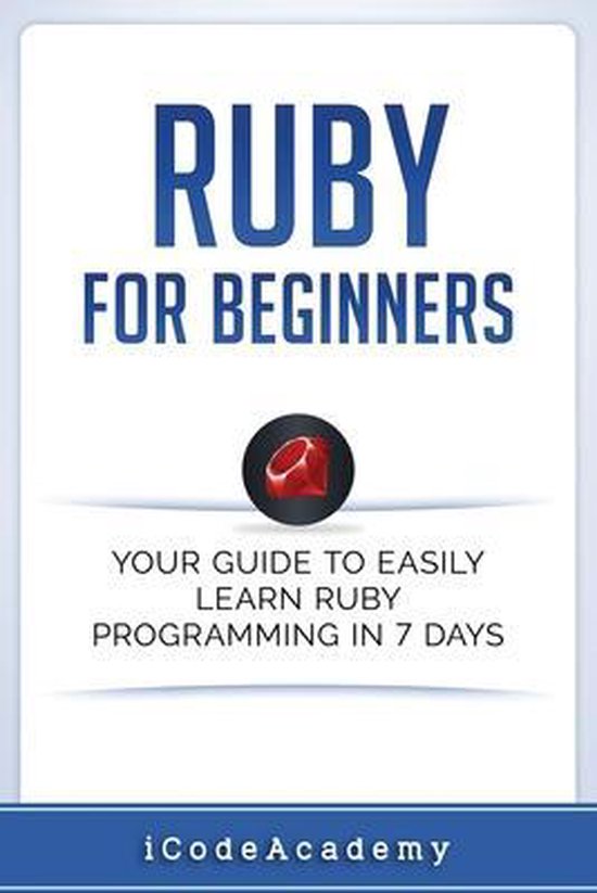 Programming Languages- Ruby For Beginners | 9781521367704 | Icode ...