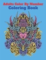 Adults Color By Number Coloring Book