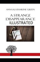 A Strange Disappearance Illustrated