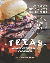 Texas Independence Day Cookbook