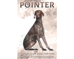 Fun Facts on Dogs for Kids- Pointer