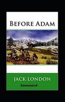 Before Adam Annotated