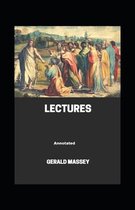 Gerald Massey's Lectures Annotated