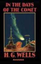In the Days of the Comet Annotated