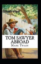 Tom Sawyer Abroad Illustrated