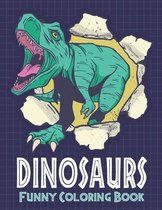Dinosaurs Funny Coloring Book