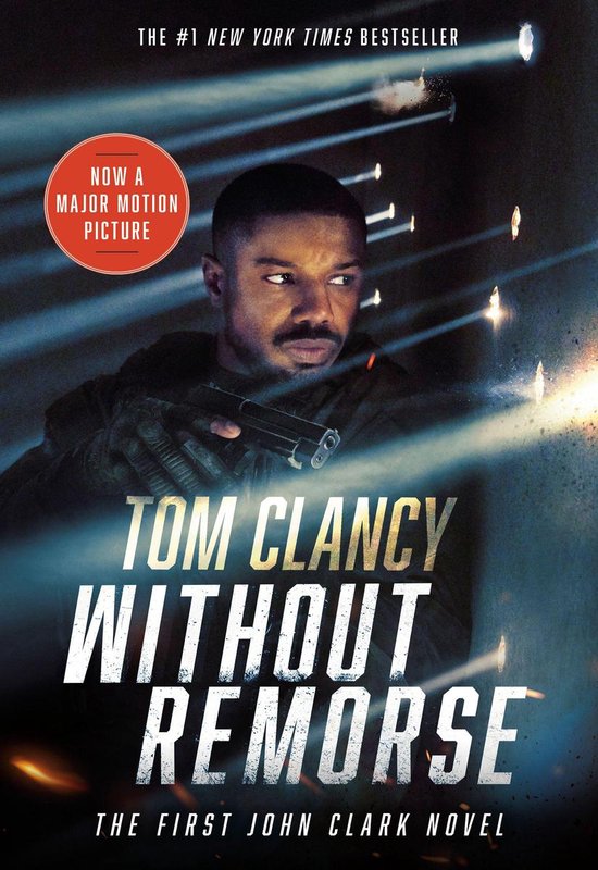 Boekomslag van Tom Clancy's 'Without Remorse', met Michael B. Jordan die een wapen vasthoudt, met de tekst 'Nu een grote film'.