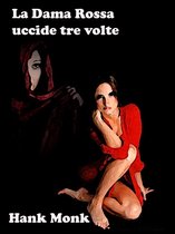 I Gialli Pulp Magazine - La Dama Rossa uccide tre volte