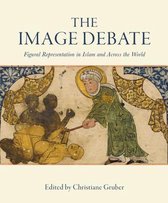 The Image Debate – Figural Representation in Islam and Across the World