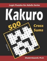 Logic Puzzles for Adults- Kakuro (Cross Sums)