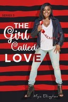 The Girl Called Love