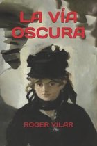 La Via Oscura