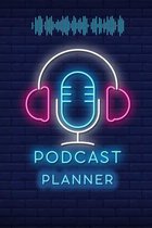 Podcast Planner