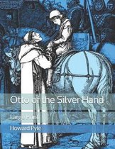 Otto of the Silver Hand