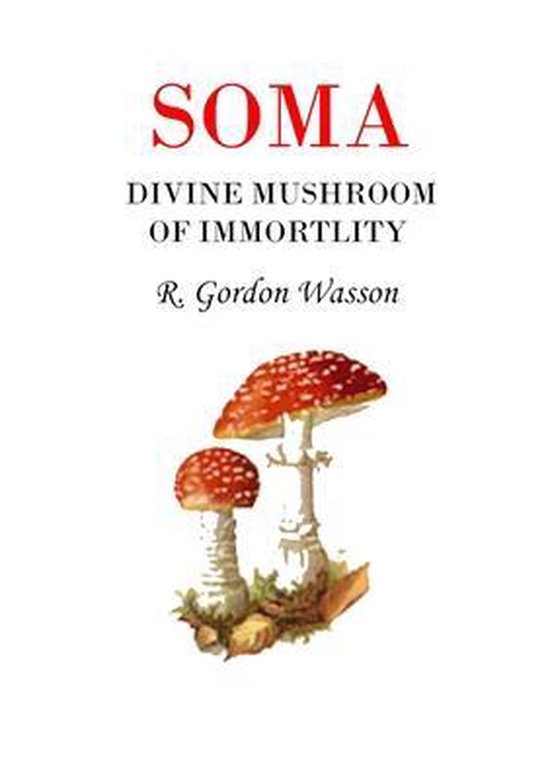 Soma Divine Mushroom of Immortality - cover