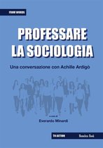 From Words to Action 1 - Professare la sociologia: una conversazione con Achille Ardigò