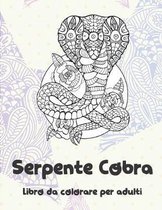 Serpente Cobra - Libro da colorare per adulti