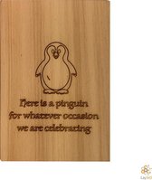 Lay3rD Lasercut - Houten wenskaart - Here is a pinguin for whatever occasion - Berk 3mm