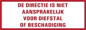 Directie niet aansprakelijk sticker 375 x 180 mm