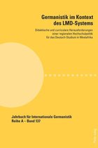 Jahrbuch fuer Internationale Germanistik 137 - Germanistik im Kontext des LMD-Systems