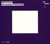 Emily Stewart - The Anatomy Of Melancholy (CD)