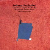 Johann Christoph Pachelbel: Complete Organ Works. Vol. 3