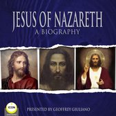 Jesus Of Nazareth A Biography